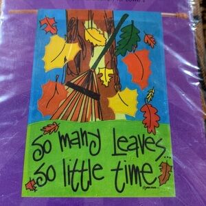 AUTUMN/FALL SO MANY LEAVES SO LITTLE TIME FLAG